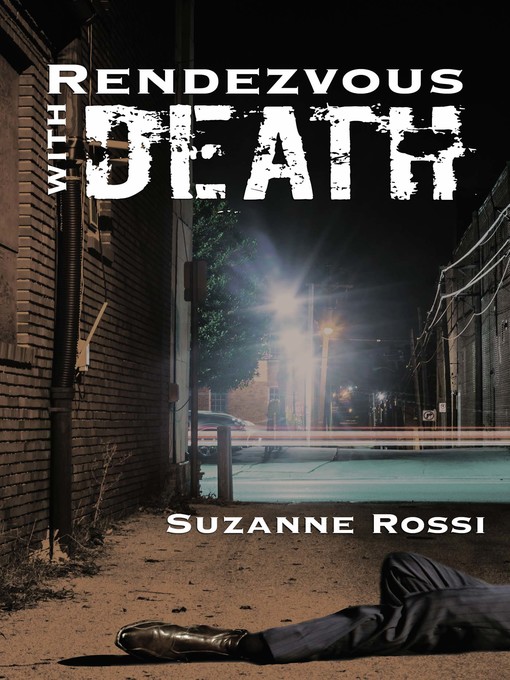Title details for Rendezvous with Death by Suzanne Rossi - Available